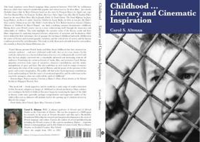 Childhood...Literary and Cinematic Inspiration 0981772714 Book Cover