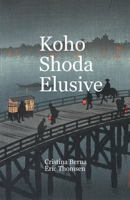 Koho Shoda Elusive 0658308351 Book Cover
