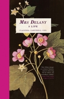 Mrs Delany: A Life 0300161131 Book Cover
