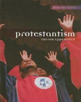 Protestantism (World Religions) 0761421173 Book Cover