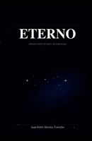 Eterno: Poemas entre el caos y la esperanza (Spanish Edition) B0GQ6VDC4P Book Cover