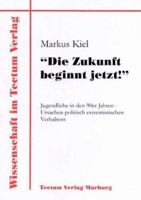 "Die Zukunft Beginnt Jetzt!" 3828880908 Book Cover