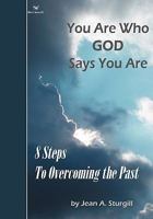 You Are Who GOD Says You Are: 8 Steps to Overcoming the Past (Drew's Animals) 1439208662 Book Cover