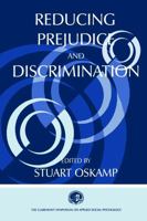 Reducing Prejudice and Discrimination (Claremont Symposium on Applied Social Psychology) 0805834826 Book Cover