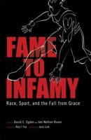 Fame to Infamy: Race, Sport, and the Fall from Grace 1617037117 Book Cover