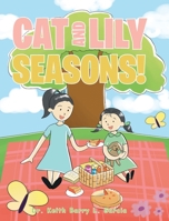Cat And Lily Seasons! 1636308619 Book Cover