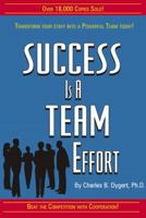 Success is a Team Effort 1884182003 Book Cover