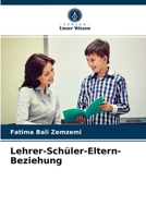 Lehrer-Schüler-Eltern-Beziehung 6204081047 Book Cover