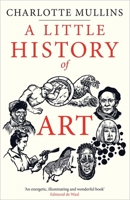 A Little History of Art 0300253664 Book Cover