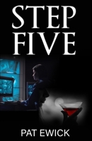 Step Five B0BS8Q9D84 Book Cover