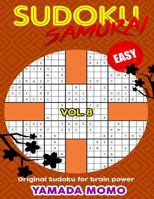 Sudoku Samurai Easy: Original Sudoku for Brain Power Vol. 8: Include 500 Puzzles Sudoku Samurai Easy Level 1532746881 Book Cover