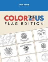 Color the US: Flag Edition B0C2S7VHXC Book Cover
