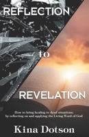 Reflection to Revelation B0C9SDJZ3B Book Cover