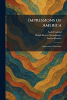 Impressions of America: Impressions D'AmÃ(c)rique 1025733266 Book Cover