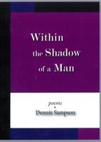 Within the Shadow of a Man 1607435047 Book Cover