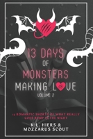 13 Days of Monsters Making Love: Volume 2 B0CVFBNZBY Book Cover