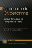 Introduction to Cybercrime: Computer Crimes, Laws, and Policing in the 21st Century 1440835330 Book Cover