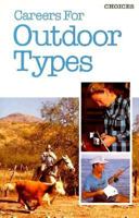 Careers for Outdoor Types 1562947702 Book Cover