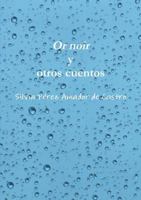 Or Noir y Otros Cuentos 1304870901 Book Cover