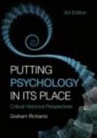 Putting Psychology in Its Place: Critical Historical Perspectives 0415455804 Book Cover