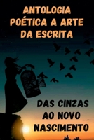 Antologia Poética A Arte Da Escrita (Portuguese Edition) 6526611923 Book Cover