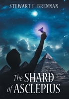 The Shard of Asclepius 103830685X Book Cover