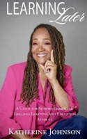 Learning Later: A Guide for Senior Citizens Going to College B0GF866GKX Book Cover