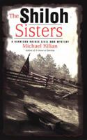 The Shiloh Sisters (Harrison Raines Civil War Mysteries (Paperback)) 0425200043 Book Cover