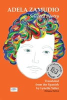 Adela Zamudio: Selected Poetry & Prose 0984375678 Book Cover