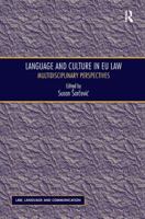Language and Culture in Eu Law: Multidisciplinary Perspectives 1472428978 Book Cover
