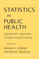 Statistics in Public Health: Quantitative Approaches to Public Health Problems