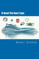 U-Boat! The Rare Type 1461153840 Book Cover