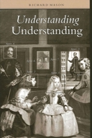 Understanding Understanding 0791458717 Book Cover