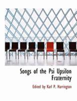 Songs of the Psi Upsilon Fraternity 1017069395 Book Cover