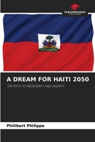 A Dream for Haiti 2050 6208981816 Book Cover