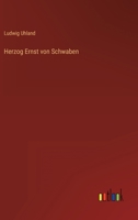 Ernst, Herzog Von Schwaben 1482769298 Book Cover