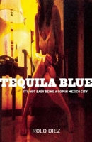 Tequila Blue 1904738044 Book Cover