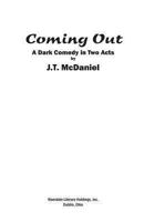 Coming Out: A Dark Comedy in Two Acts 1932606378 Book Cover