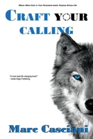 Craft Your Calling: A 30-day Warm Up Before Your Training Begins 154575439X Book Cover