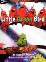 Little Green Bird 0982922418 Book Cover