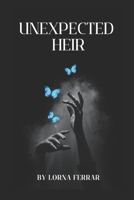 Unexpected Heir B0F1LV4349 Book Cover