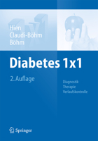 Diabetes 1x1: Diagnostik, Therapie, Verlaufskontrolle (1x1 der Therapie) 3642449751 Book Cover