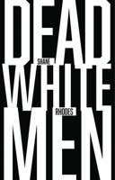 Dead White Men 1552453456 Book Cover