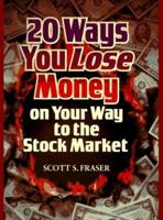 20 Ways You Lose Money on Your Way to the Stock Market 0793117895 Book Cover