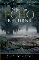 When an Echo Returns 1594932255 Book Cover