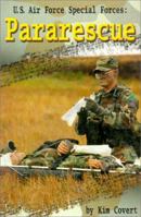 U.S. Air Force Special Forces: Pararescue: (Warfare and Weapons) 0736803351 Book Cover