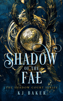 Shadow of the Fae (Shadow Court, 1) 1036708411 Book Cover