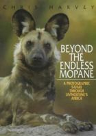 Beyond The Endless Mopane 1853107301 Book Cover