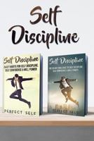 Self Discipline: 2 Books - Daily Habits for Self Discipline & the 30 Day Self Discipline Challenge 1539466485 Book Cover