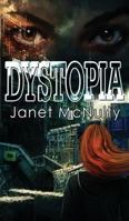 Dystopia 0615762581 Book Cover